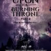 Upon A Burning Throne Part 2 - Ashok K. Banker