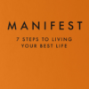 Manifest :- by Roxie Nafousi