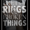 Pretty Rings and Broken Things :- Black Tie Billionaires ( Book 2 ) by Kat Singleton